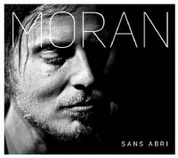 Moran, Nouvel album Sans Abri. Publié le 03/03/14
